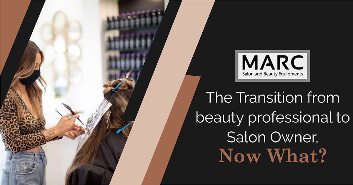 The Transition from Beauty Professional to Salon Owner, now what?, Marc Salon Furniture