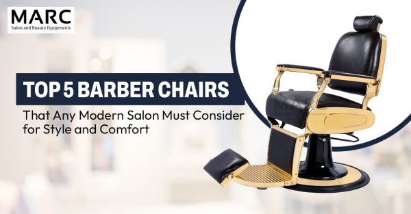 Top 5 Barber Chairs That Any Modern Salon Must Consider for Style and Comfort